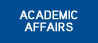 ACADEMIC AFFAIRS