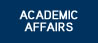 ACADEMIC AFFAIRS
