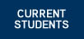 CURRENT STUDENTS