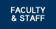 FACULTY & STAFF