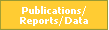 Publications/Reports/Data