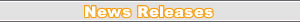 News Releases