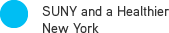 SUNY and a Healthier New York