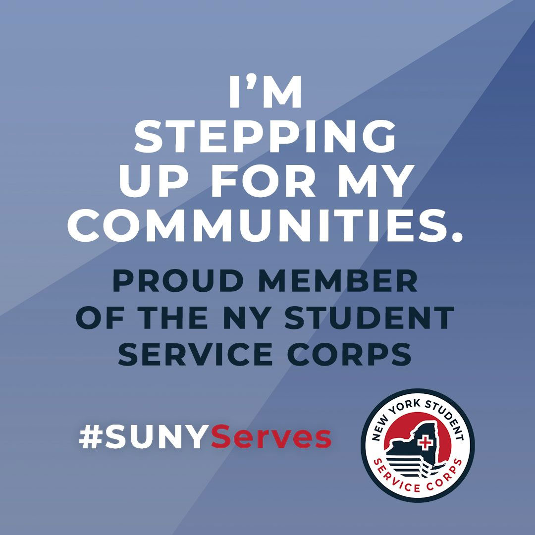 I'm stepping up for my communities. Proud member of the NY Student Service Corps