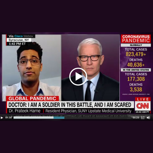 Upstate Medical Dr Prateek Harne is interviewed on CNN by Anderson Cooper during COVID-19 crisis.